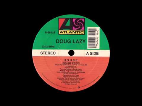 Doug Lazy - H.O.U.S.E. (Benadef Mix)