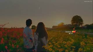 Sukoon Mila Song WhatsApp Status | Love Sad Song Status Video | New Song WhatsApp Status