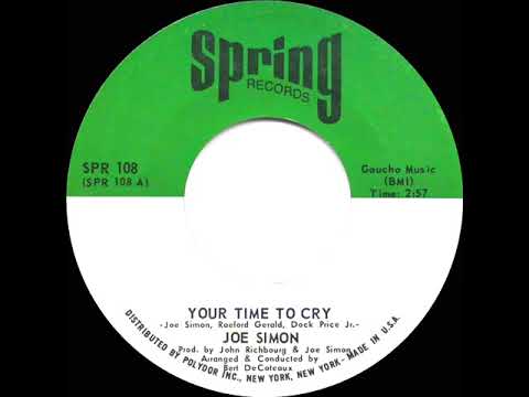 1971 HITS ARCHIVE: Your Time To Cry - Joe Simon (mono 45)