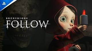 BrokenLore: Follow (Launch Trailer)