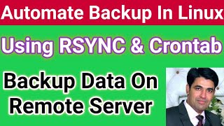 Automate Backup in Linux Using RSYNC & Crontab | Backup Data On Remote Server Using RSYNC