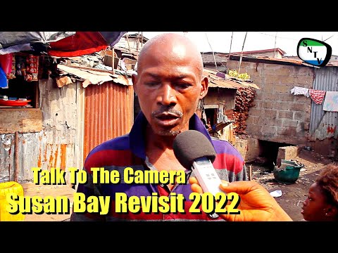 Talk To The Camera - Susan's Bay Revisit 2022 - Sierra Leone