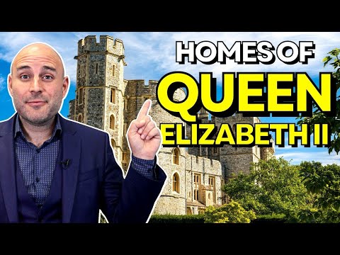 Incredible Homes of Queen Elizabeth II