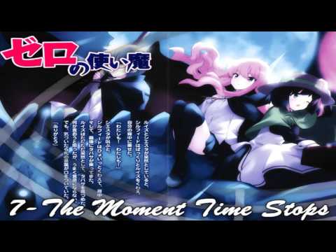 The Moment Time Stops - Zero No Tsukaima