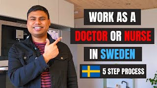 How to Work As A Doctor or Nurse In Sweden | 5 Steps To Obtain A Licence