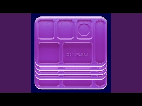 Video thumbnail for Oh Well
