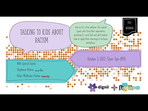 Talking To Kids About Racism - Dignii x Leda HR