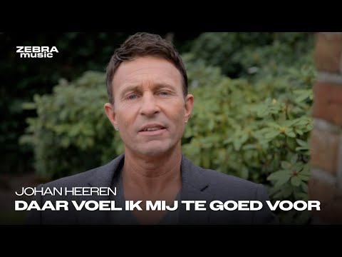 Johan Heeren - Daar Voel Ik Mij Te Goed Voor