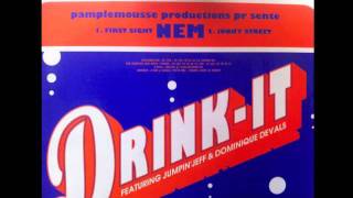 Nem - First Sight (Drink It feat Jumpin' Jeff & Dominique Devals) Pamplemousse 008