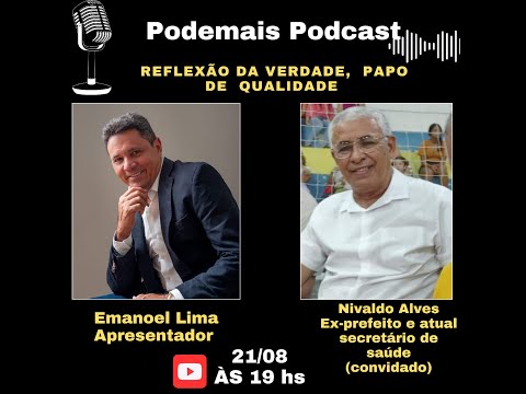 NIVALDO ALVES [ PODEMAIS EP23 #PODCAST, #CORTES #PODCASTS #PODCASTING, #CORTESPODCAST #PODEMAIS
