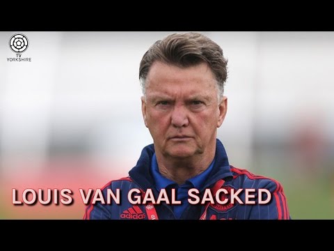 Louis Van Gaal sacked as Manchester United boss
