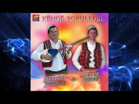 Behxhet Korpuzi dhe Besnik Qeriqi  - Eshte nje bilbil sa mire kendon