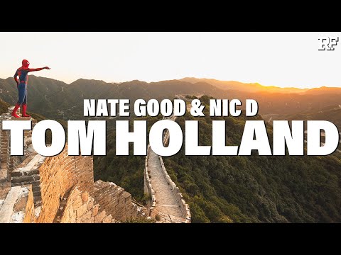 Nate Good & Nic D - Tom Holland (Lyrics)