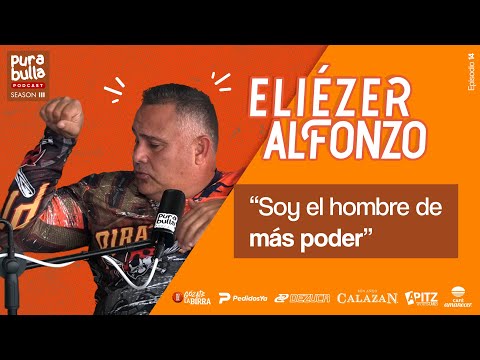 "SOY EL HOMBRE DE MÁS PODER" ft. Eliézer Alfonzo | EP 14 T 03 #PuraBulla