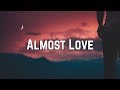 Sabrina Carpenter Almost Love Lyrics