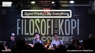 Glenn Fredly - My Everything / Filosofi Kopi OST Live in Concert / Capital Tunes #26