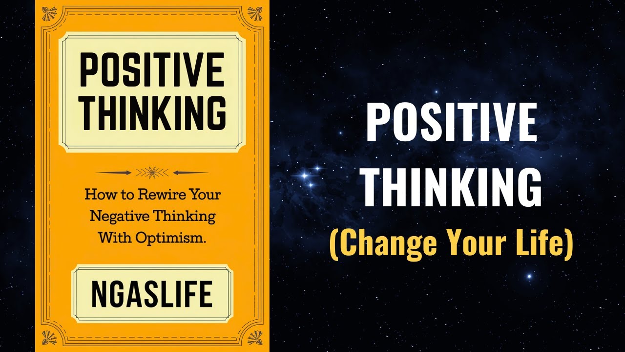 Positive Thinking - Train Your Mind to See The Good in Every Situation Audiobook