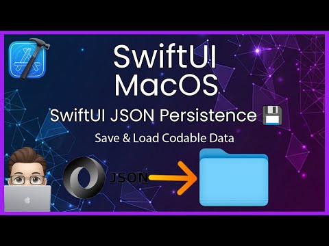 SwiftUI JSON File IO macOS - Save & Load Codable Data with Foundation (2025)