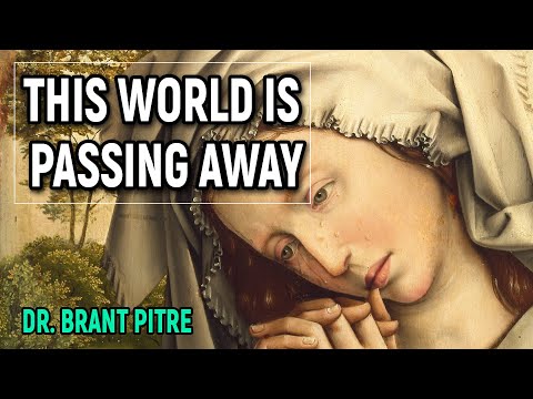 The World is Passing Away