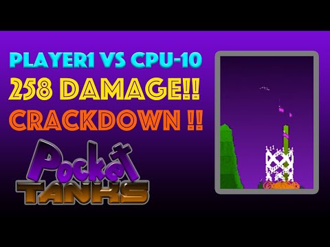 Pocket Tanks Deluxe - 258 Damage!! Crackdown!!