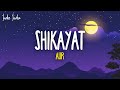 AUR - Shikayat (Lyrics)