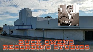 Buck Owens Recording Studios - Bakersfield, California