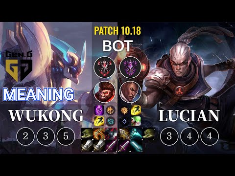 GEN Meaning Wukong vs Lucian Bot - KR Patch 10.18
