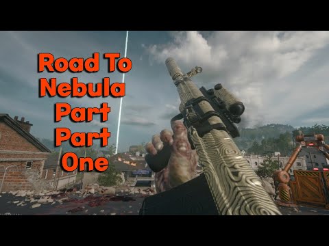 BO6 Road To NEBULA Part 1 (NEW SERIES)