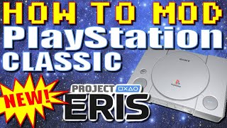 How to Mod PlayStation Classic with Project Eris (BleemSync)!