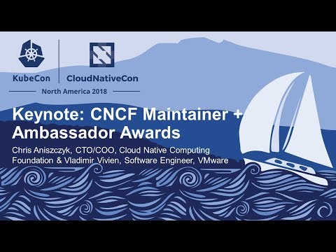 Keynote: CNCF Maintainer + Ambassador Awards – Chris Aniszczyk & Vladimir Vivien