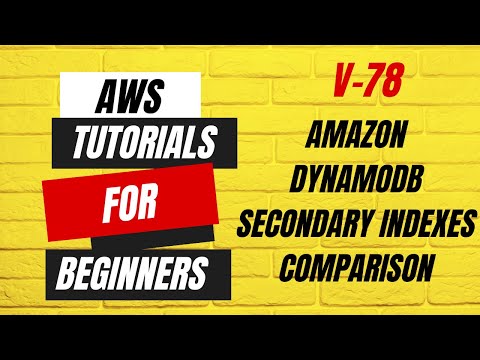 Amazon DynamoDB Secondary Indexes Comparison