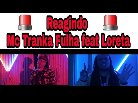 Mc tranka fulha feat loreta... Reagindo Rabida panela
