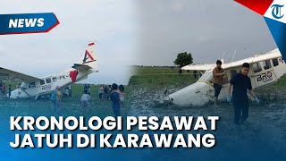 KRONOLOGI PESAWAT JATUH DI KARAWANG! Mesin Alami Gangguan Teknis setelah Menembus Hujan