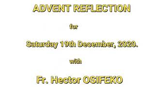Advent Reflection for Saturday 19th December, 2020
