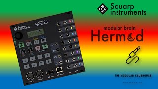Video thumbnail for Episode 18: Squarp Instruments Hermod Modular Brain | Eurorack Modular by The Modular Clubhouse