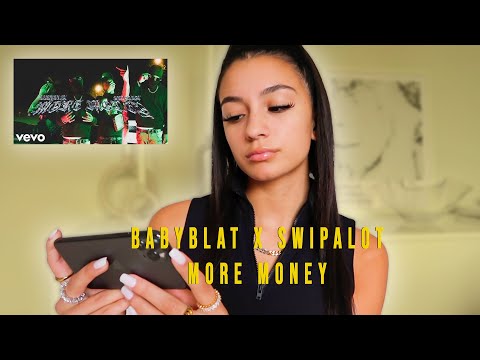 REACTION | BABYBLAT X SWIPALOT MORE MONEY