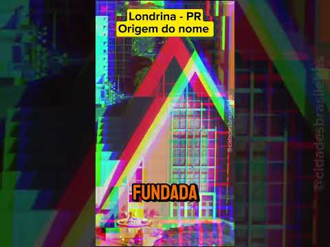 Descubra a origem do nome da cidade de Londrina 🔍