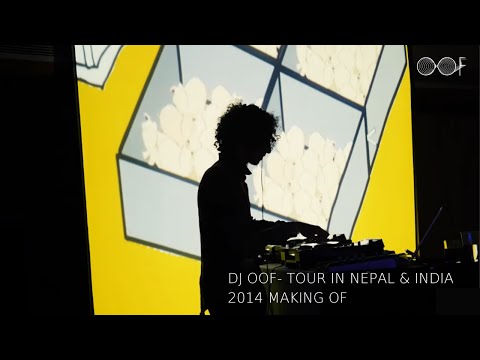 DJ Oof- Making Of Live Tour in Nepal India 2014