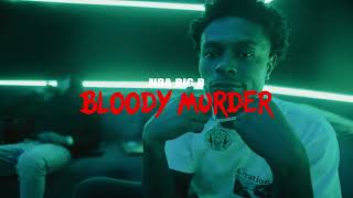 Nba Big B - Bloody Murder
