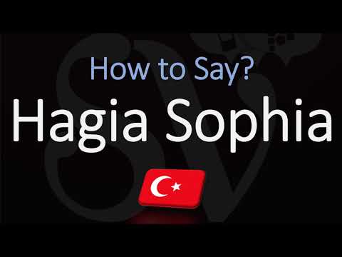 How to Pronounce Hagia Sophia? (CORRECTLY)