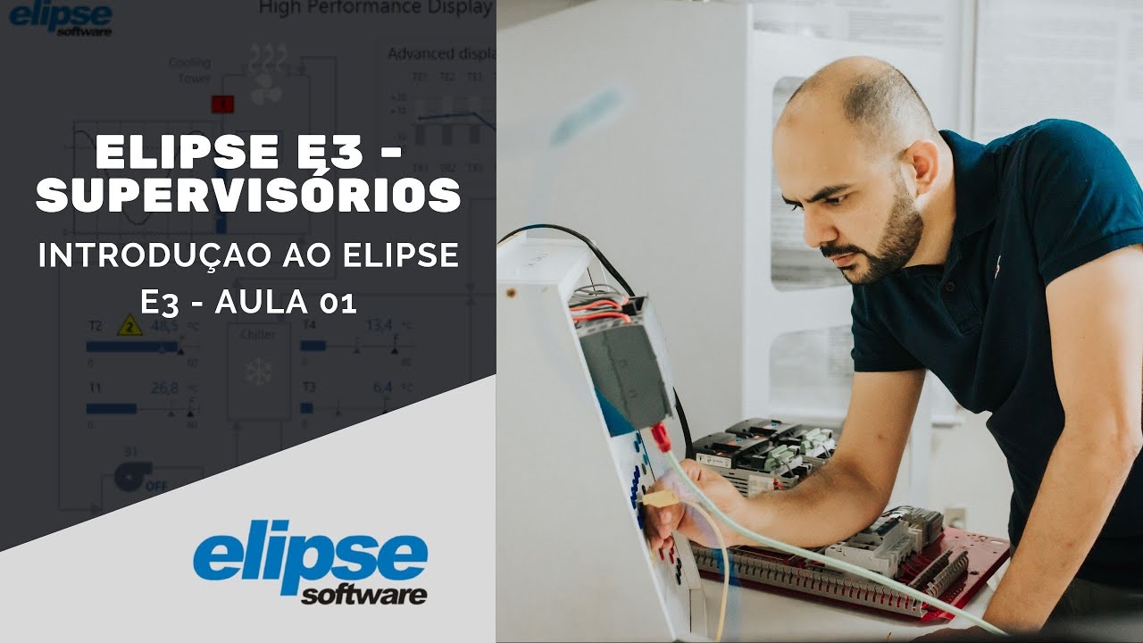 Elipse E3 - Introdução aos Sistemas Supervisórios - (Aula 01 - Projeto Caldeira)