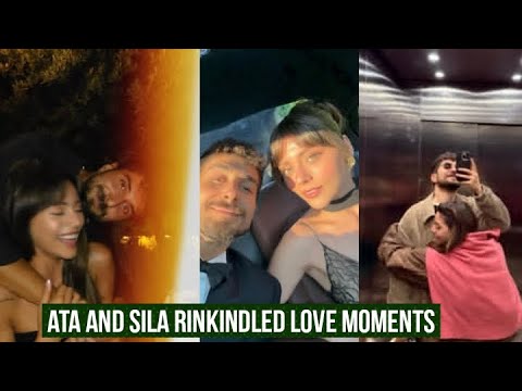 Ata Yildiz and Sila Turkoglu Rikindled Lovely Moments