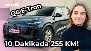 Porsche ile Aynı Platform | Audi Q6 e-tron | Serrally
