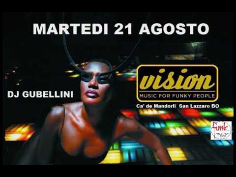 Vision.Ca De Funk. Maurizio Gubellini d.j  (Audio Live)
