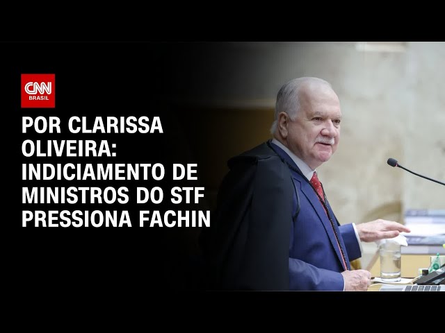Análise: Indiciamento de ministros do STF pressiona Fachin | LIVE CNN