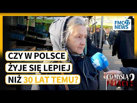 CZY W POLSCE ŻYJE SIĘ LEPIEJ NIŻ 30 LAT TEMU? SONDA ULICZNA ZASKAKUJE!”