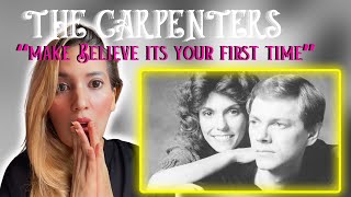 REACTION to THE CARPENTERS’ “Make Believe It’s Your First Time” ♥️