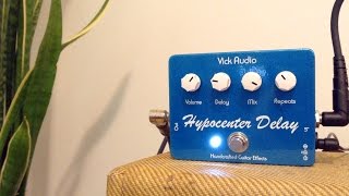 Video thumbnail for Vick Audio Hypocenter Delay Pedal Demo by Jack Fossett