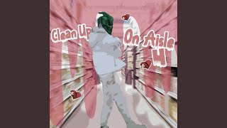 Clean Up On Aisle 4 Music Video