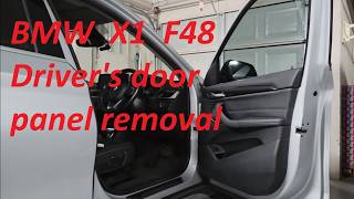How to remove BMW X1 F48 driver's door panel